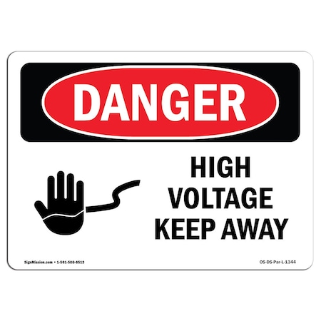Signmission OSHA Danger Sign, 12" Height, 18" Width, Aluminum, High Voltage Keep Away, Landscape, 1218-L-1344 OS-DS-A-1218-L-1344